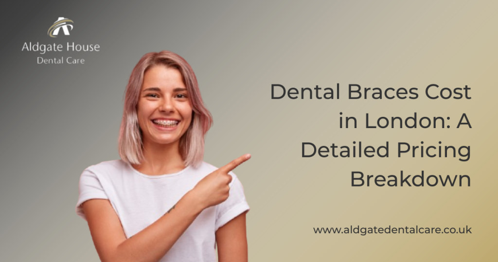 dental braces cost in london