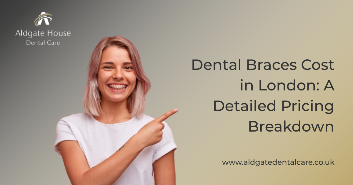 dental braces cost in london